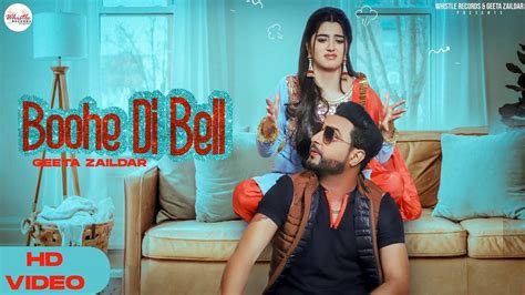 Watch Latest Punjabi Video Song 'Boohe Di Bell' Sung By Geeta Zaildar ...