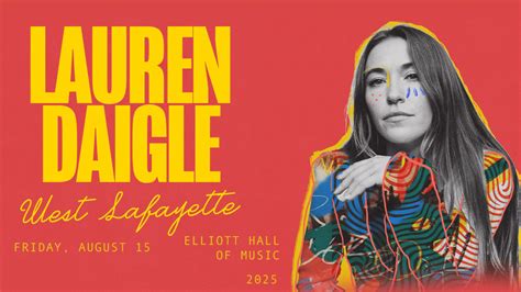 Lauren Daigle | Aug. 15, 2025, at Purdue | Official Tickets