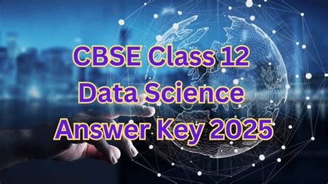 CBSE Class 12 Data Science Answer Key 2025, Check Data Science Exam ...