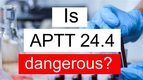 Is APTT 24.4 normal, high or low? What does APTT level 24.4 mean?