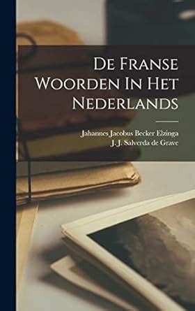 Buy De Franse Woorden In Het Nederlands Book Online at Low Prices in ...