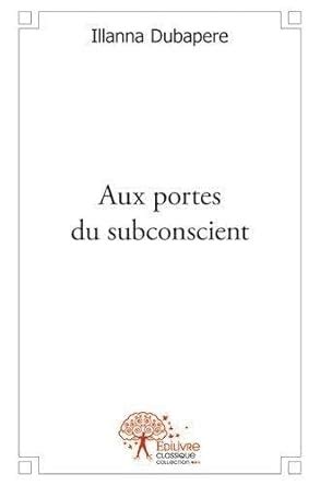 Amazon.in: Buy Aux portes du subconscient Book Online at Low Prices in ...
