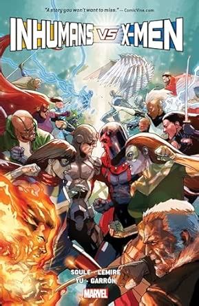 Inhumans Vs. X-Men : Soule, Charles, Marvel Various, Yu, Leinil, Marvel ...