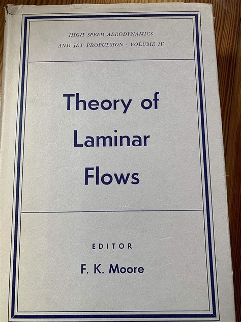 Buy Moore: Theory Laminar Flows: 4 (High Speed Aerodynamics and Jet ...