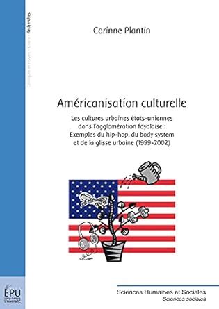 Americanisation culturelle : Amazon.in: Books