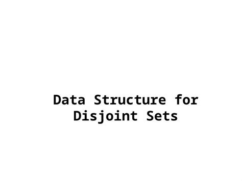 Image result for Disjoint Set Data Structure