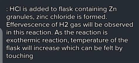 2. What happens when? Few zinc granules. Or put in a conical flask. And ...