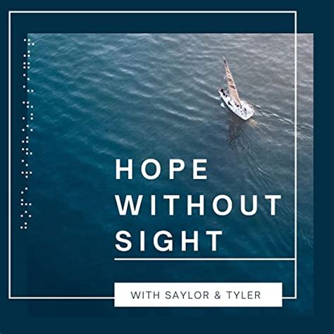 Hope Without Sight : Saylor Cooper and Tyler Evans: Amazon.in: Audible ...