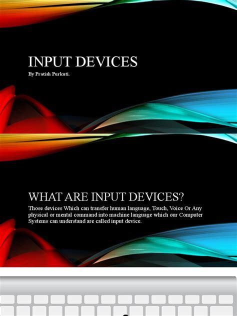 Input Devices - Pratish Purkuti | PDF | Touchscreen | Input/Output