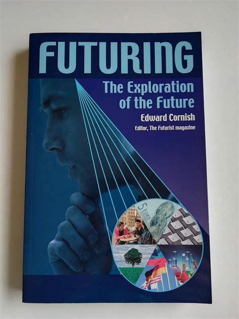 Buy Futuring: The Exploration of Tomorrow Book Online at Low Prices in ...