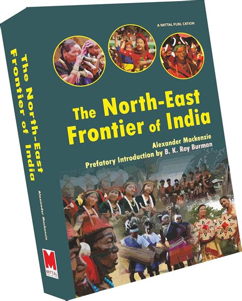 The North-East Frontier of India [Photographically reproduced from 1884 ...