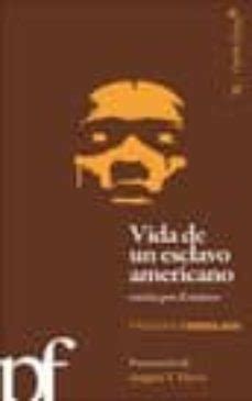 VIDA DE UN ESCLAVO AMERICANO CONTADA POR EL MISMO | Frederick Douglass ...