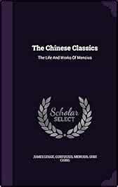 Buy The Chinese Classics: The Life And Works Of Mencius Book Online at ...