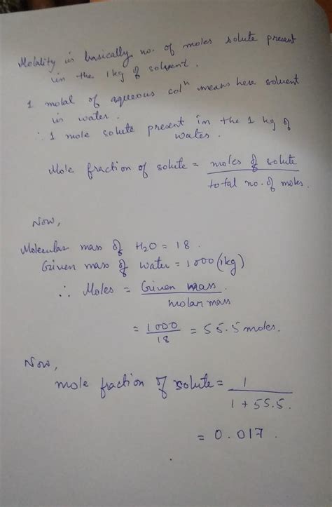 what is mole fraction of solute in a molal aqueous solution? - Brainly.in