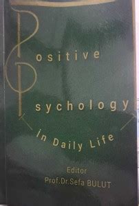 Positive Psychology in Daily Life - Positive Psychology in Daily Life ...