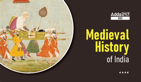 Medieval History of India, Notes on Major Dynasties, Download PDF