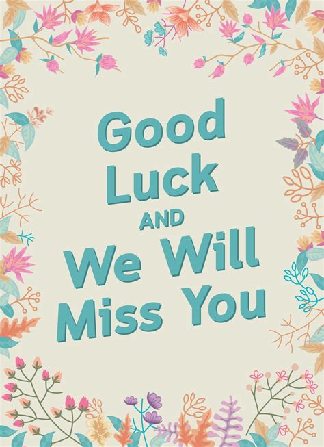 Good Luck We Will Miss You | Good luck cards, Miss you cards, Farewell ...