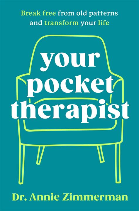 Your Pocket Therapist: Break Free from Old Patterns and Transform Your ...