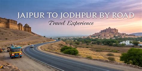 Jaipur to Jodhpur Distance, Route & Travel Options Guide