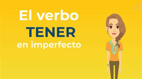 Spanish conjugation - El verbo tener imperfecto - to have Imperfect ...