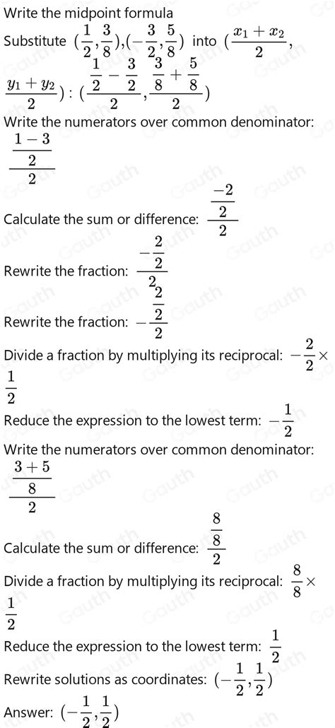 Solved: Find the midpoint of the line segment with the following ...