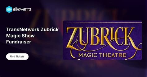 TransNetwork Zubrick Magic Show Fundraiser, Zubrick Magic Theatre, St ...