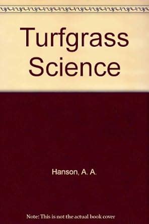 Turfgrass Science : Hanson, A. A., Juska, F. V.: Amazon.in: Books