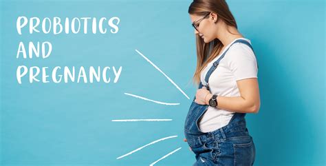 Why You Should Consider Taking A Probiotic While Pregnant - can you take uro probiotics while pregnant