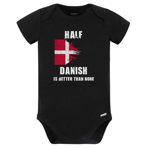 Tiny Hug Half Danish Is Better Than None Funny Denmark Baby Bodysuit ...