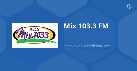 Mix 103.3 FM Listen Live - KJLS, Hays, United States | Online Radio Box
