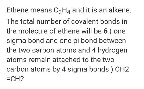 what is covalent bond of C2H4 ???? - Brainly.in