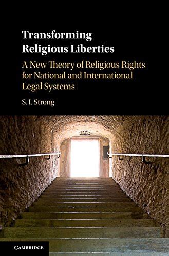 Buy Transforming Religious Liberties: A New Theory of Religious Rights ...