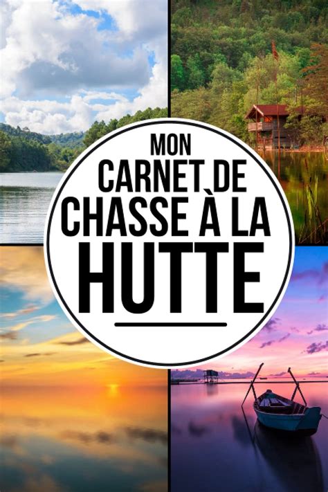 Buy Cahier de Hutte: Carnet de Gabion - Journal de Tonne Pour Noter Vos ...