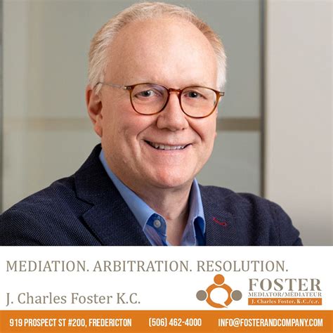Charles Foster: Mediation and Arbitration Expert | Foster and Company ...