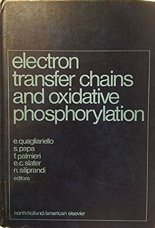 Electron transfer chains and oxidative phosphorylation: Proceedings of ...