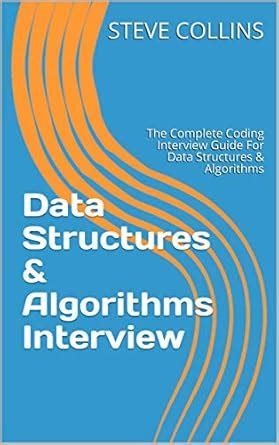 Data Structures & Algorithms Interview: The Complete Coding Interview ...