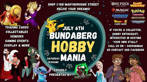 Welcome to Bundaberg Hobby Mania Expo! 2024 July 6th School Holidays ...
