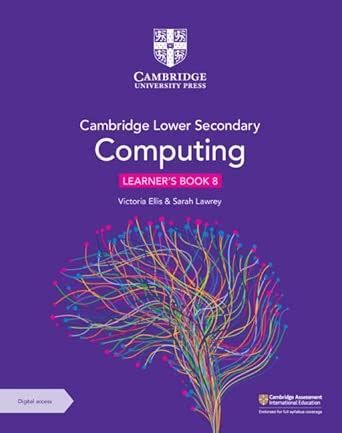 Cambridge Lower Secondary Computing Learner's Book 8 with Digital ...
