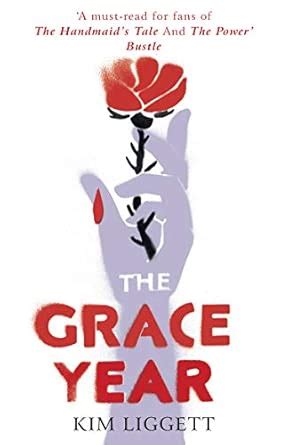 The Grace Year : Kim Liggett: Amazon.in: Books