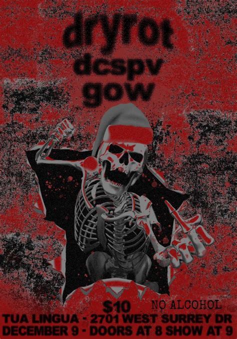 GOW/Dryrot/DCSPV @ Tua Lingua Charleston , Tua Lingua, Charleston, 9 ...