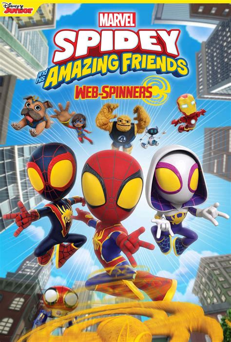 First Look At Marvel's "Spidey And His Amazing Friends: Web Spinners ...