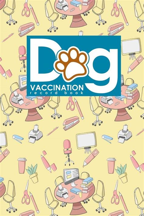 Dog Vaccination Record Book: Dog Vaccine Record, Vaccination Record For ...