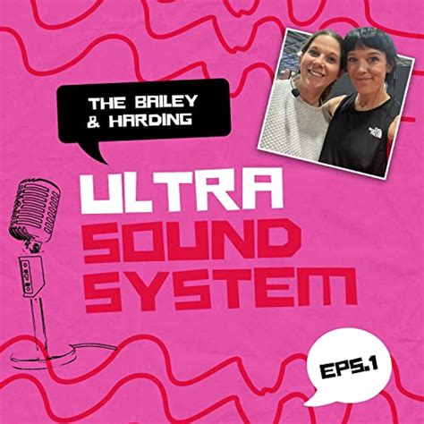The Bailey And Harding Ultra Sound System : Allie Bailey and Anna ...