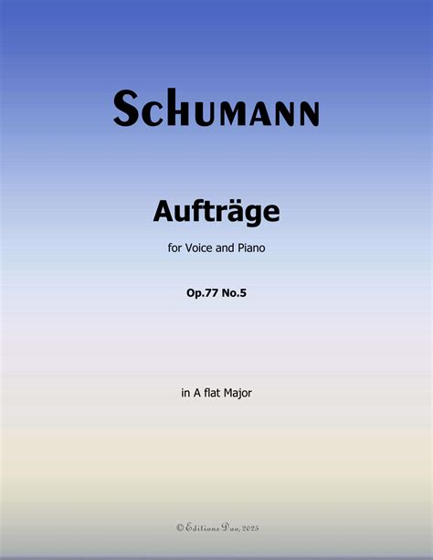 Auftrage, by Schumann, Op.77 No.5, in A flat Major (arr. Editions Dao ...