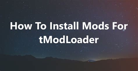 How Do You Open a Mods Files Tmodloader 的图像结果