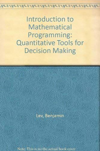 Buy Introduction to Mathematical Programming: Quantitative Tools for ...