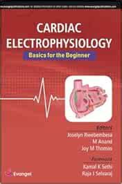 Amazon.in: Buy Cardiac Electrophysiology: Basics for the Beginner Book ...