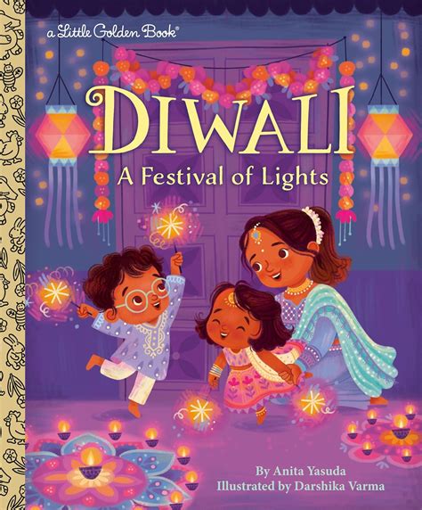 Diwali: A Festival of Lights (Little Golden Book) : Yasuda, Anita ...