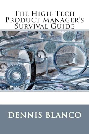 Buy The High-tech Product Manager's Survival Guide Book Online at Low ...