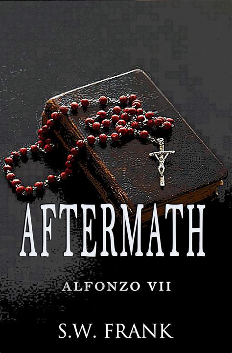 Aftermath (Alfonzo Series Book 7) eBook : Frank, S. W.: Amazon.in ...